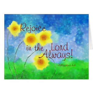 Philippiens 4:4 Rejoice in the Lord Always Card