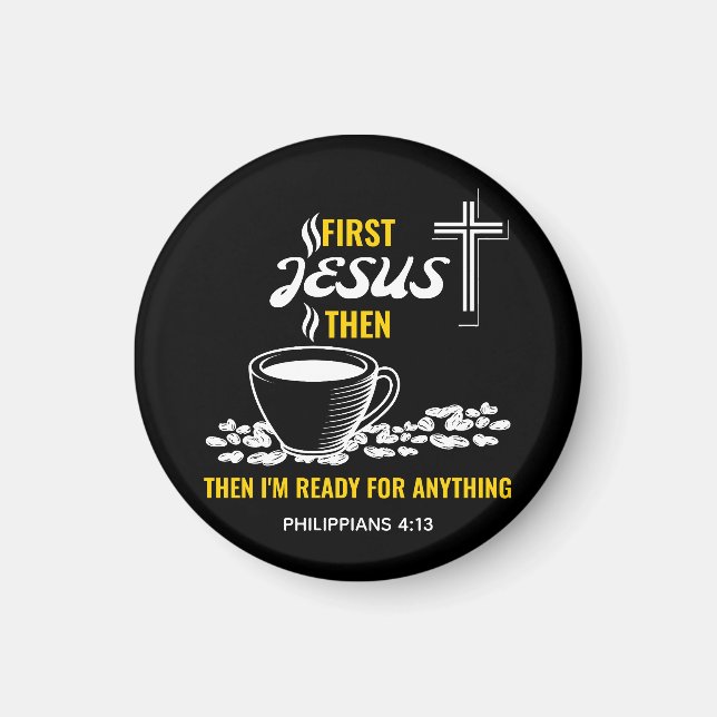Philippinen 4:13 Jesus Coffee Lover Magnet (Vorne)