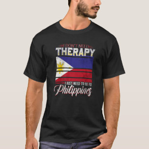 Philippinen, auf die ich nur zu den Philippinen ge T-Shirt