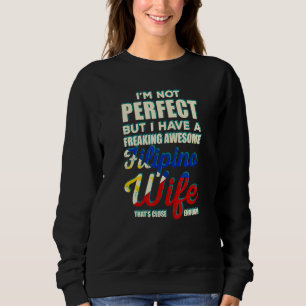 Philippinen Filipina Verrückte Philippinische Ehef Sweatshirt