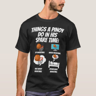 Philippinen Filipino Sport Basketball Dinge, die i T-Shirt
