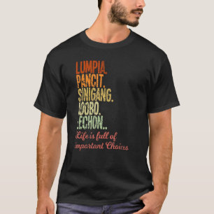 Philippines Filipino Lumpia Panstäda Sinigang Adob T-Shirt