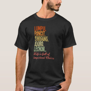 Philippines Filipino Lumpia Panstäda Sinigang Adob T-Shirt