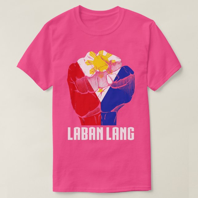 Philippines Laban Lang T-Shirt (Design vorne)