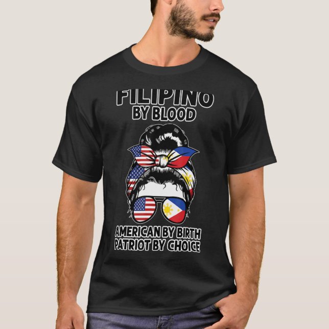 Philippinisch durch blutamerikanische Philippinen T-Shirt (Vorderseite)