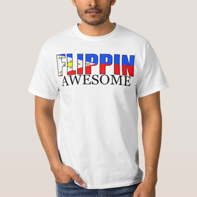 (Philippinisches) Flippin fantastisch T-Shirt (Vorderseite)