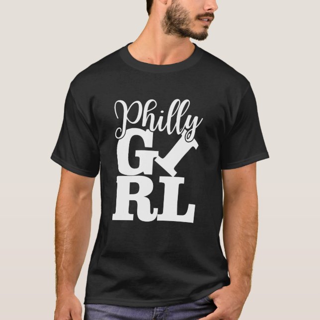 Philly Girl Philadelphia Homeown Philly Jawn girl T-Shirt (Vorderseite)