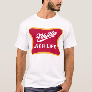 Philly hohes Leben T-Shirt