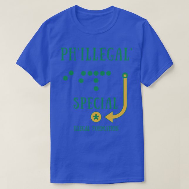 Philly Special Phillegal - Illegal Formation Funny T-Shirt (Design vorne)