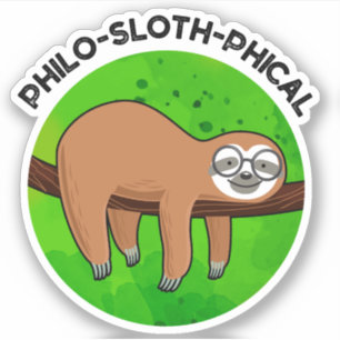 Philo-sloth-phical Funny Animal Sloth Pun Aufkleber