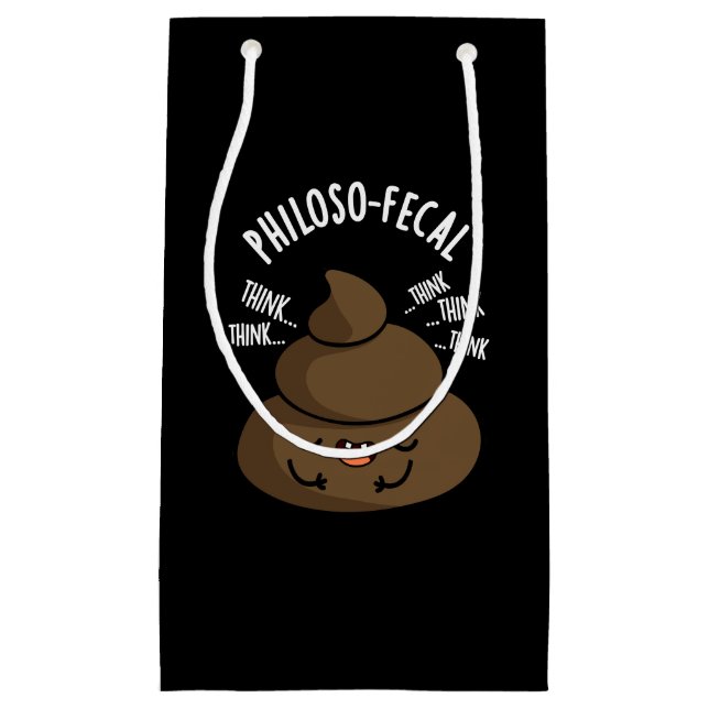 Philosop fäkal Funny Kack Pun Dark BG Kleine Geschenktüte (Vorderseite)