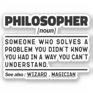 Philosoph Noun Metaphysik Thinker Sarcasm Aufkleber
