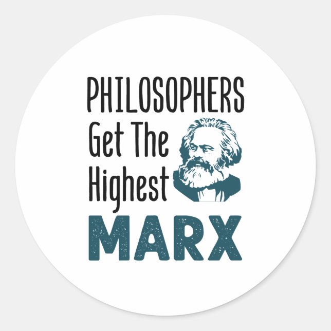 Philosophen erhalten die höchste Marx Philosophie  Runder Aufkleber (Vorderseite)