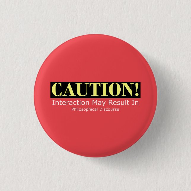 Philosopher Alert! Abzeichen Funny Philosophy Button (Vorderseite)