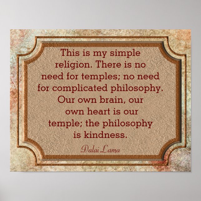 Philosophie der Güte - Dalai Lama Zitat - Drucken Poster (Vorne)