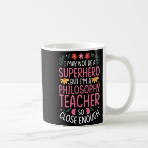 Philosophie Lehrer Funny Hero Zitat Kaffeetasse