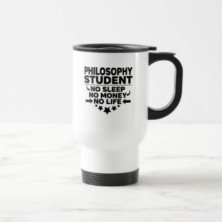 Philosophie Student kein Schlaf kein Geld kein Leb Reisebecher