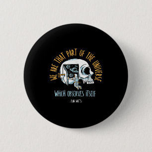 Philosophie Weltraum Zitat Alan Watts Astronaut Button