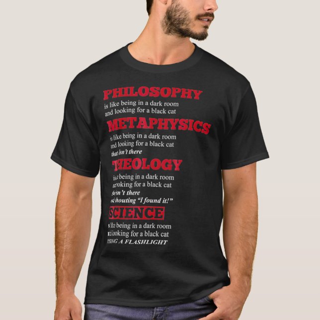 Philosophy Metaphysics Theology Science Humor _2  T-Shirt (Vorderseite)