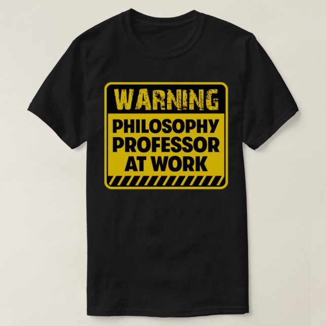 Philosophy Professor at work T-Shirt (Design vorne)