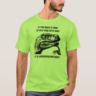 Philosoraptor ADHD T-Shirt