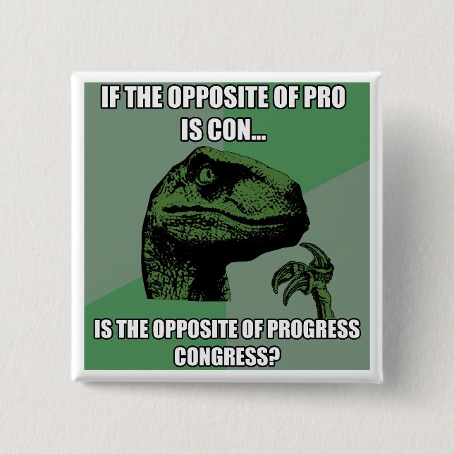 Philosoraptor Fortschritt gegen Kongreß Button (Vorderseite)