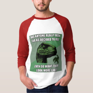 Philosoraptor Unsinn T-Shirt