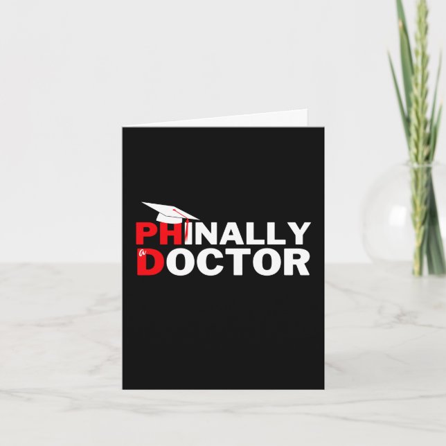 PHinally a Doctor PhD Student Abschluss Karte (Vorderseite)