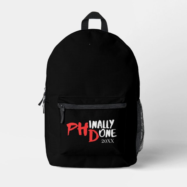Phinally done - Black PHD Graduation Quote Design Bedruckter Rucksack (Vorderseite)