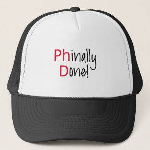 Phinally getan, PhD-Absolvent, Abschlussgeschenk Truckerkappe