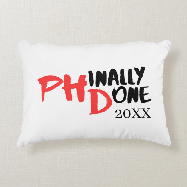 Phindone - Funny PHD Abschluss Quote Design Dekokissen (Vorderseite)