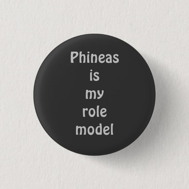 Phineas ist mein Vorbild Button (Vorderseite)
