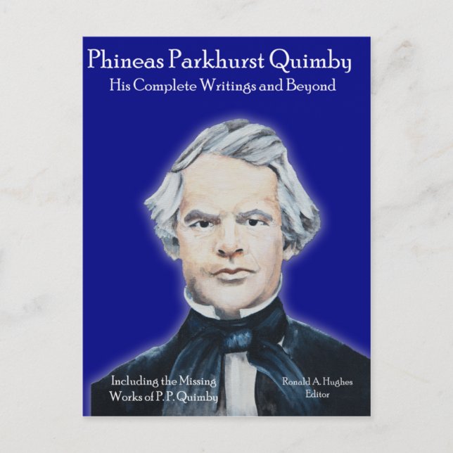Phineas Parkhurst Quimby 007 Postkarten (Vorderseite)