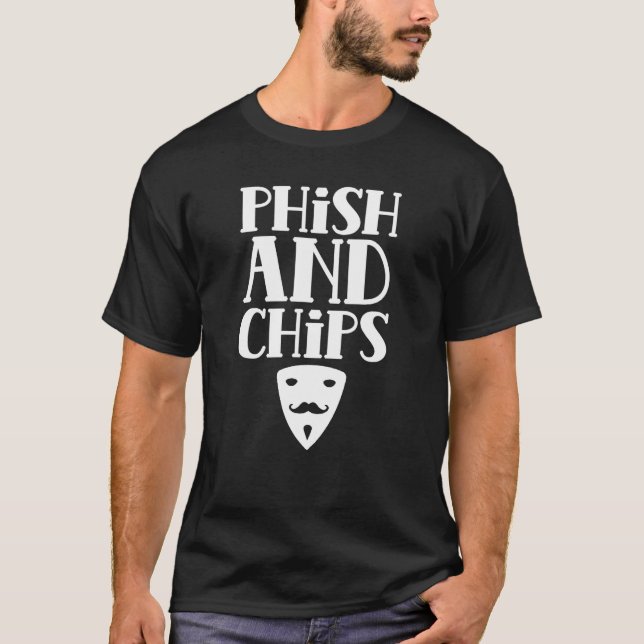 Phish and Chips Computer Hacking It Hacker Hack T-Shirt (Vorderseite)