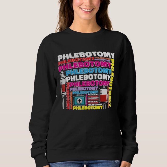 Phlebotomie Blutabnehmer Techniker Blut Techniker Sweatshirt (Vorderseite)