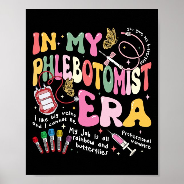 Phlebotomie-Krankenschwester in meiner Phlebotomis Poster (Vorne)