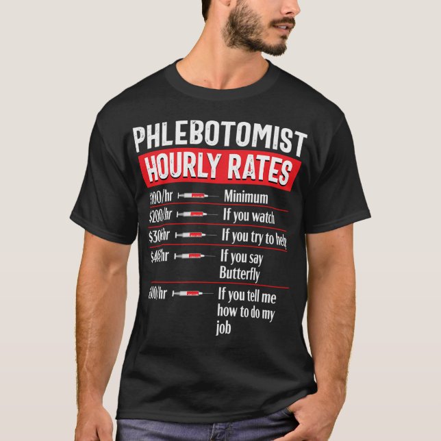 Phlebotomie Techniker Phlebotomist Medical Nurse T-Shirt (Vorderseite)