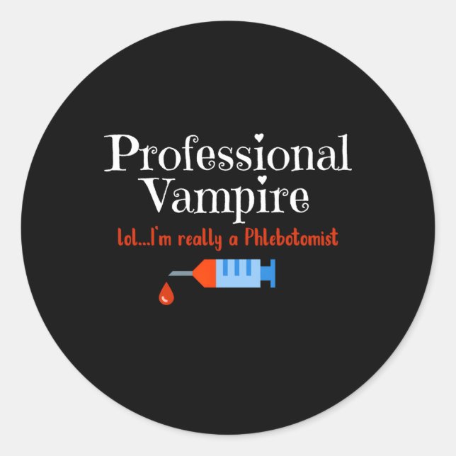 Phlebotomist Beruflich Vampire Phlebotomie Tech Runder Aufkleber (Vorderseite)