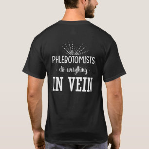 Phlebotomist Blutlabor Medical Nurse Vein P T-Shirt