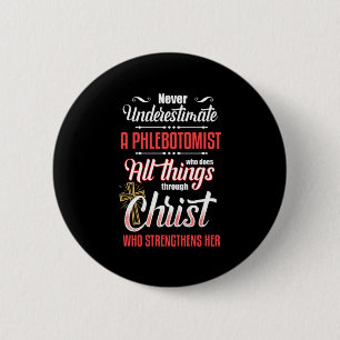 Phlebotomist Christ Jesus Phlebotomy Blutgeschenk Button