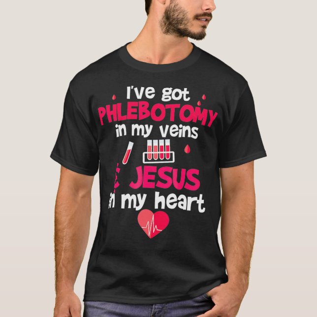 Phlebotomist Christlich Jesus Phlebotomie Blut T-Shirt (Vorderseite)