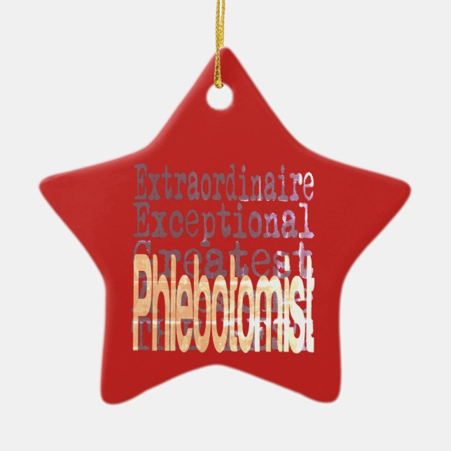 Phlebotomist Extraordinaire Keramik Ornament (Vorne)
