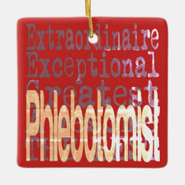 Phlebotomist Extraordinaire Keramikornament