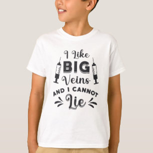 Phlebotomist Ich mag große Venen Phlebotomie Gesch T-Shirt