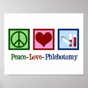 Phlebotomist Peace Liebe Phlebotomy Office Poster