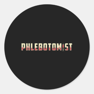 Phlebotomist Phlebotomy Doctor Nurse Medical Gift Runder Aufkleber