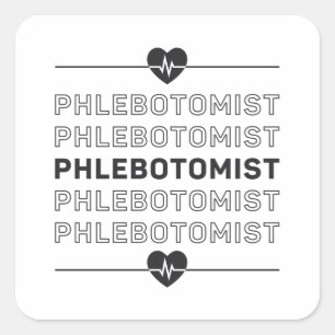 Phlebotomist Phlebotomy Medical Nurse Doctor Gift Quadratischer Aufkleber