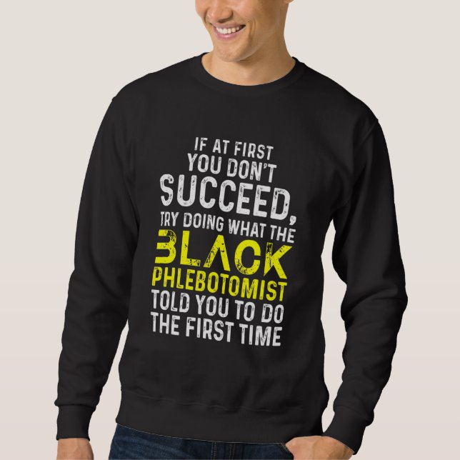 Phlebotomist Phlebotomy Technician 14 Sweatshirt (Vorderseite)