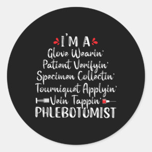 Phlebotomist Phlebotomy Techniker Funny Nurse Cli Runder Aufkleber