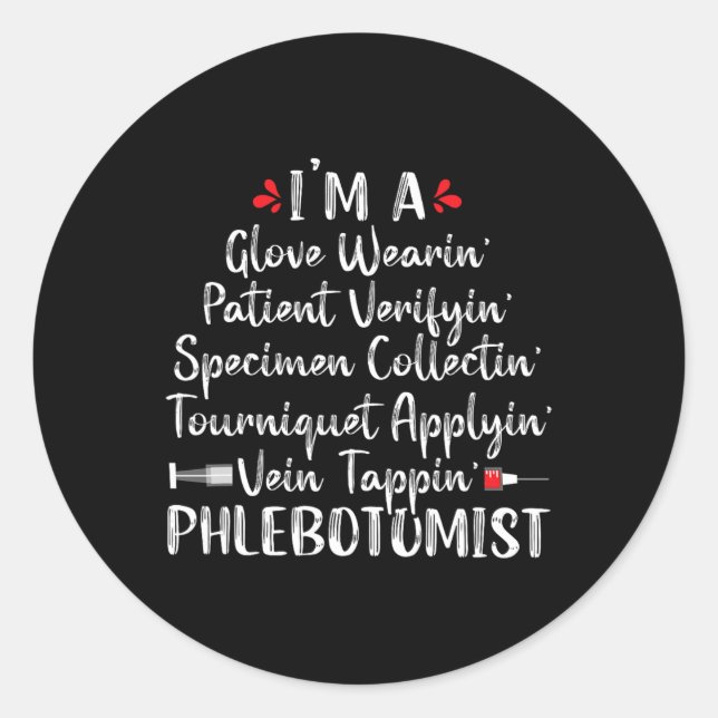 Phlebotomist Phlebotomy Techniker Funny Nurse Cli Runder Aufkleber (Vorderseite)